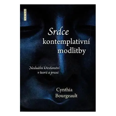 Srdce kontemplativní modlitby