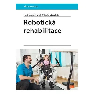 Robotická rehabilitace