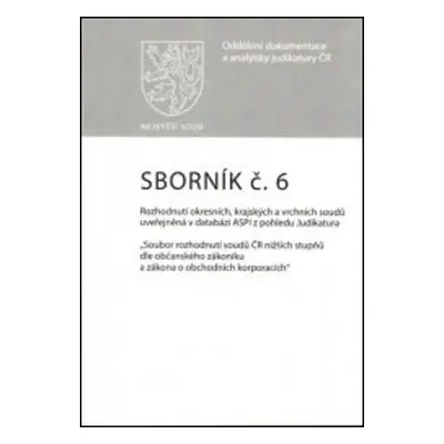 Sborník č. 6 Rozhodnutí okresních, krajských a vrchních soudů