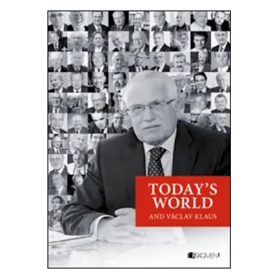 Today´s World and Václav Klaus