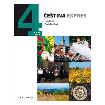 Čeština Expres 4 (A2/2) německá + CD - Bořilová Pavla, Holá Lída,