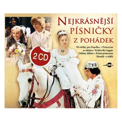 Nejkrásnější písničky z pohádek