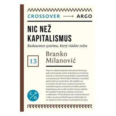 Nic než kapitalismus