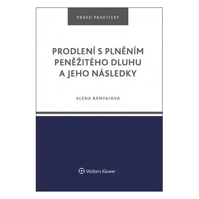 Prodlení s plněním peněžitého dluhu a jeho následky