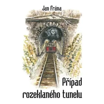 Případ rozeklaného tunelu