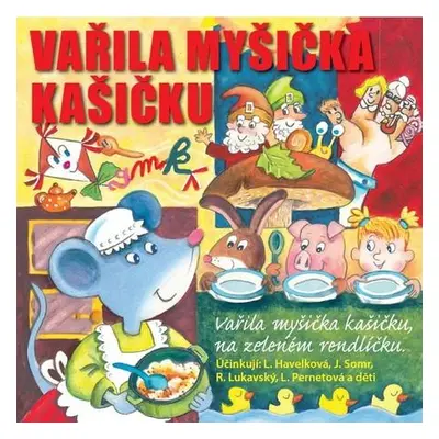 Vařila myšička kašičku