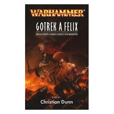 Gotrek a Felix