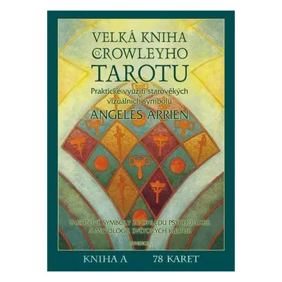 Velká kniha Crowleyho Tarotu