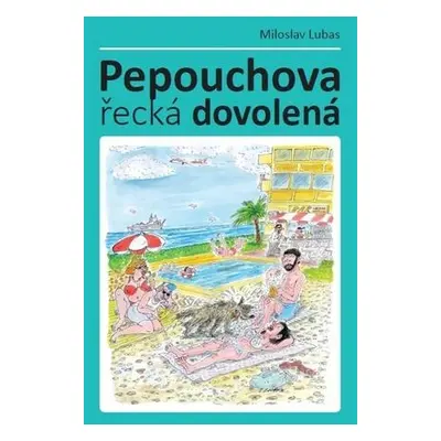 Pepouchova řecká dovolená