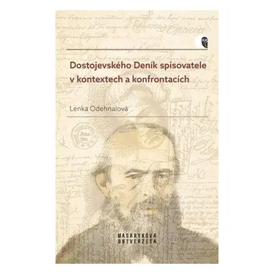 Dostojevského Deník spisovatele v kontextech a konfrontacích