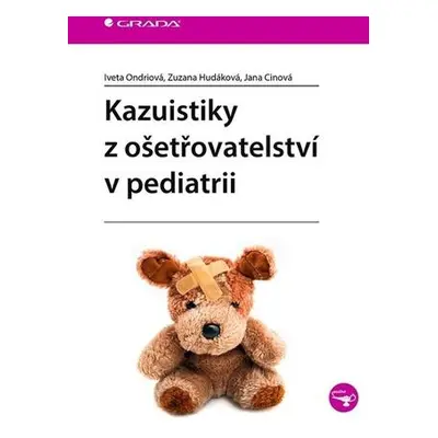 Kazuistiky z ošetřovatelství v pediatrii