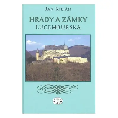 Hrady a zámky Lucemburska