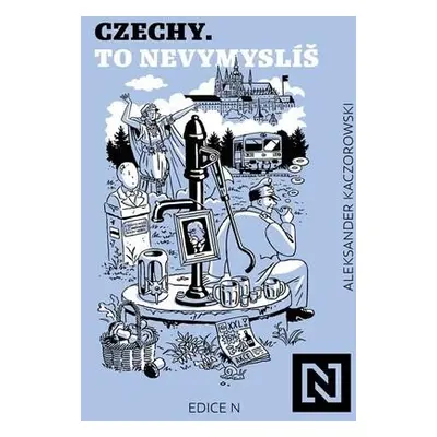 Czechy. To nevymyslíš