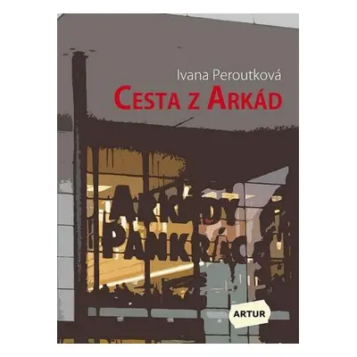 Cesta z Arkád