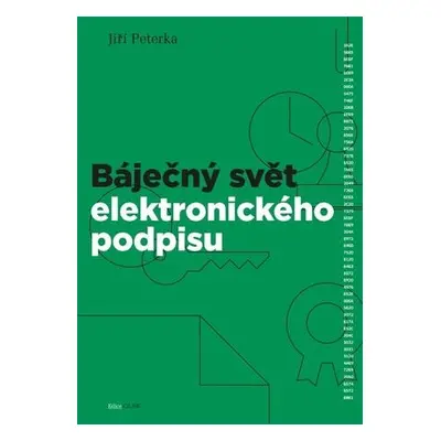 Báječný svět elektronického podpisu