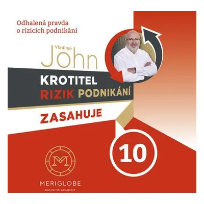 Krotitel rizik podnikání zasahuje 10