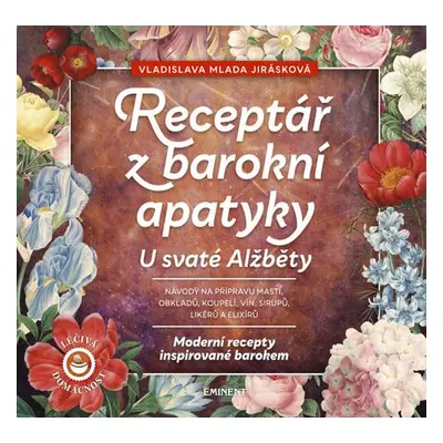 Receptář barokní apatyky U svaté Alžběty