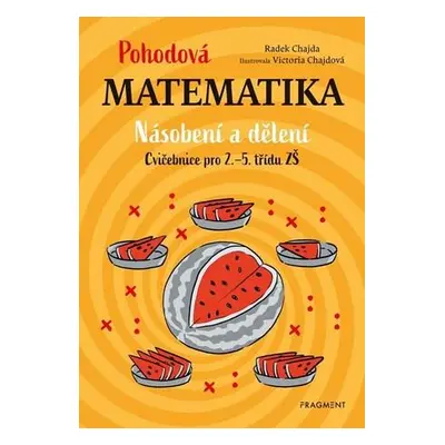 Pohodová matematika Násobení a dělení