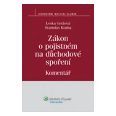 Zákon o pojistném na důchodové spoření - Lenka Geržová, Stanislav Kouba