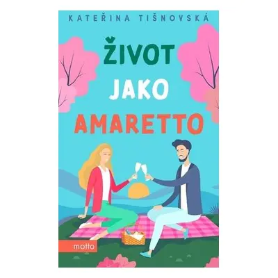 Život jako amaretto