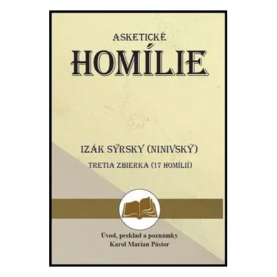 Izák Sýrsky (Ninivský) Asketické homílie