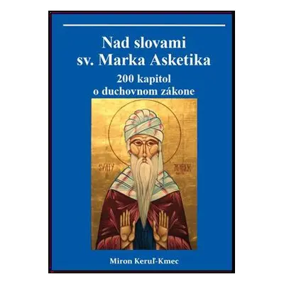 Nad slovami sv. Marka Asketika