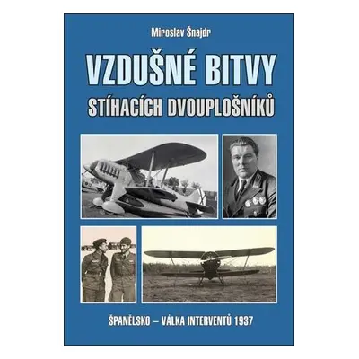 Vzdušné bitvy stíhacích dvouplošníků