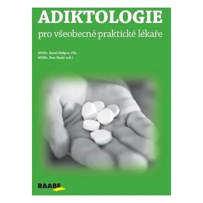 Adiktologie pro všeobecné praktické lékaře