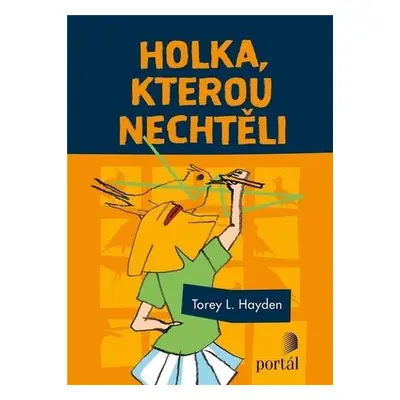 Holka, kterou nechtěli