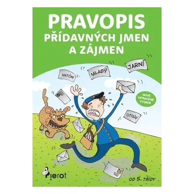 Pravopis Přídavných jmen a zájmen