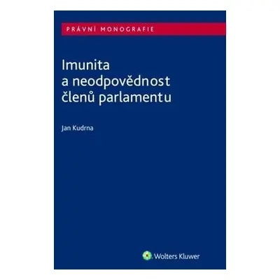 Imunita a neodpovědnost členů parlamentu