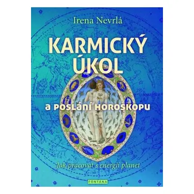 Karmický úkol a poslání horoskopu