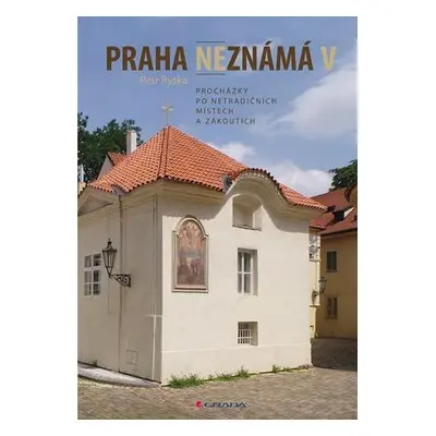 Praha neznámá V