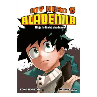 My Hero Academia 15 Moje hrdinská akademie