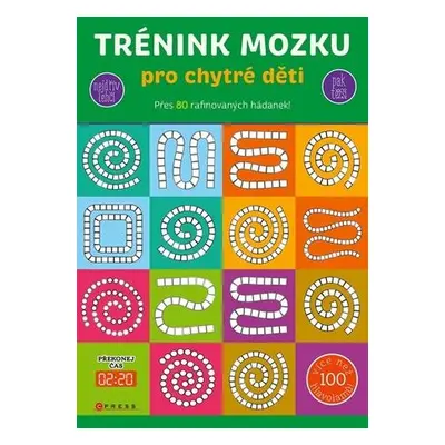 Trénink mozku pro chytré děti