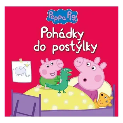 Peppa Pig Pohádky do postýlky