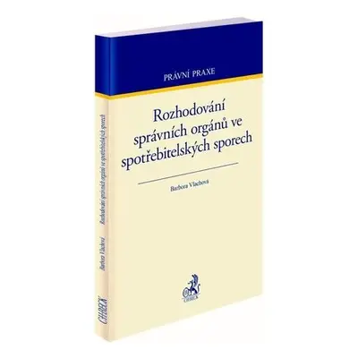 Rozhodování správních orgánů ve spotřebitelských sporech