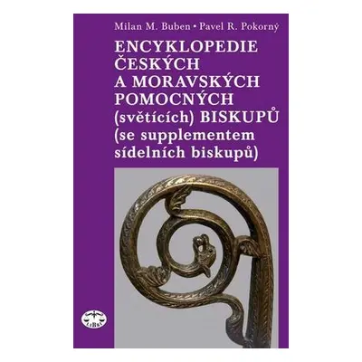 Encyklopedie českých a moravských pomocných (světících) biskupů