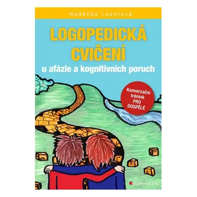 Logopedická cvičení u afázie a kognitivních poruch