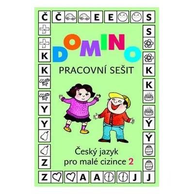 Domino Český jazyk pro malé cizince 2 - pracovní sešit