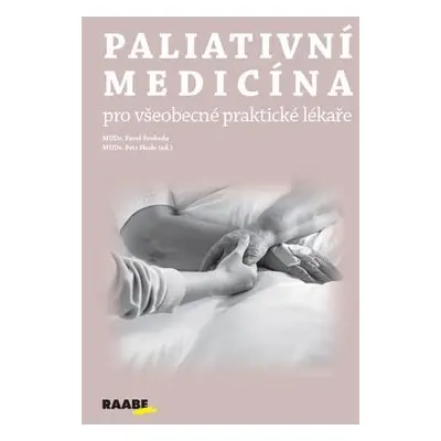 Paliativní medicína pro všeobecné praktické lékaře