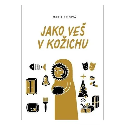 Jako veš v kožichu