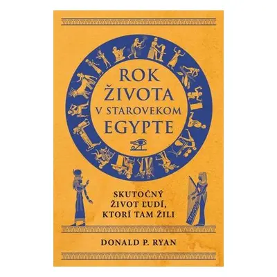 Rok života v starovekom Egypte