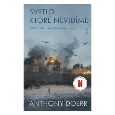 Svetlo, ktoré nevidíme