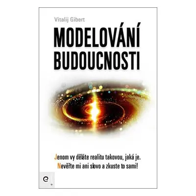 Modelování budoucnosti