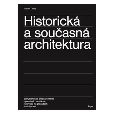 Historická a současná architektura