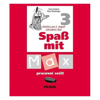 Spass mit Max 3 - pracovní sešit - Lenčová,Pleschinger