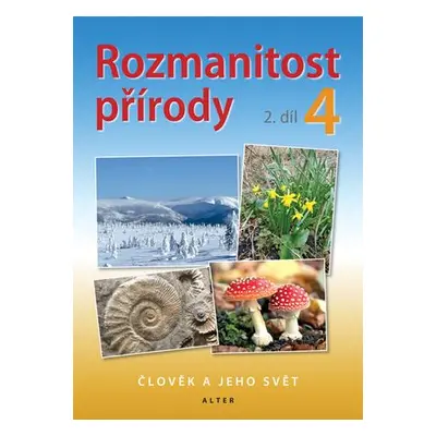 Rozmanitost přírody 4, 2. díl