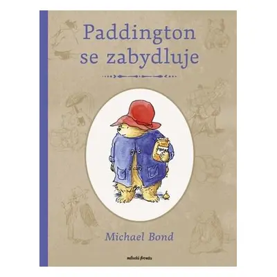 Medvídek Paddington se zabydluje