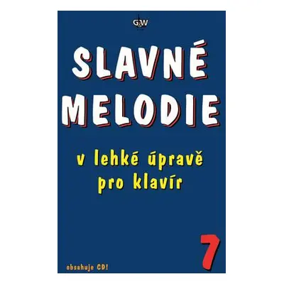 Slavné melodie v lehké úpravě klavír 7